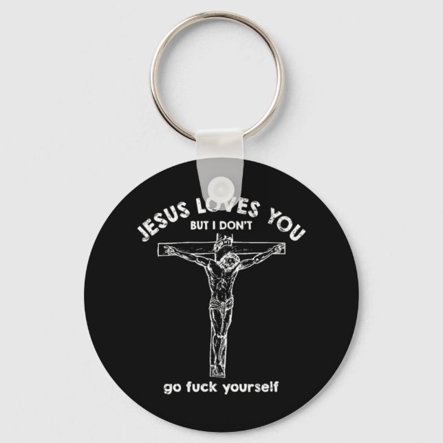 Chaveiro Jesus te ama, mas eu não te deixo. (Frente)