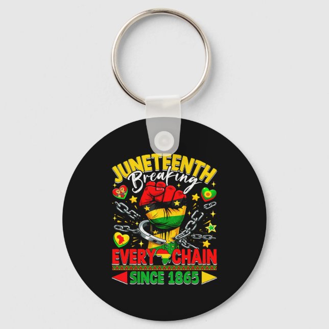Chaveiro Juneteenth quebrando todas as correntes desde 1865 (Frente)