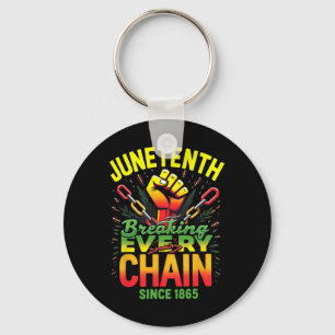 Chaveiro Juneteenth quebrando todas as correntes desde 1865