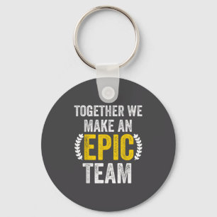 Chaveiro Juntos Fazemos Uma Equipe Ec - Excelentes Colegas