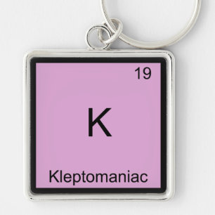 Chaveiro K - Cleptomaníaco Símbolo de Elemento de Química D