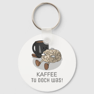 Chaveiro Kaffee tu doch era Koffein