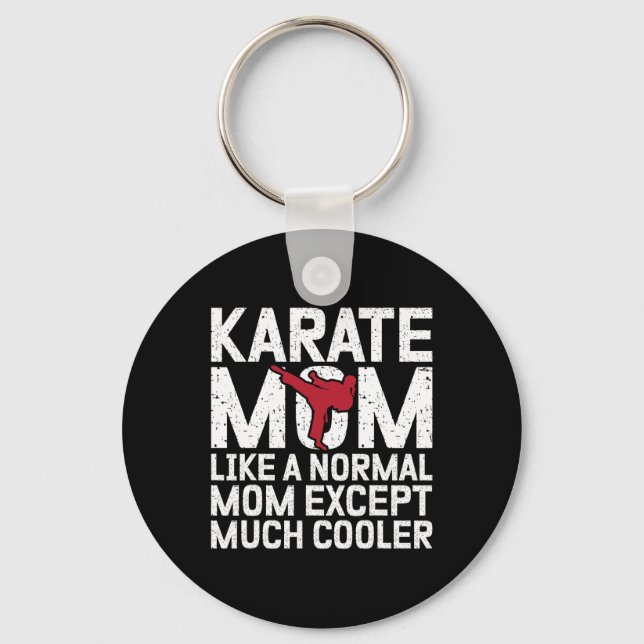 Chaveiro Karate Mãe Como Uma Mãe Normal, Exceto Muito Mais  (Frente)