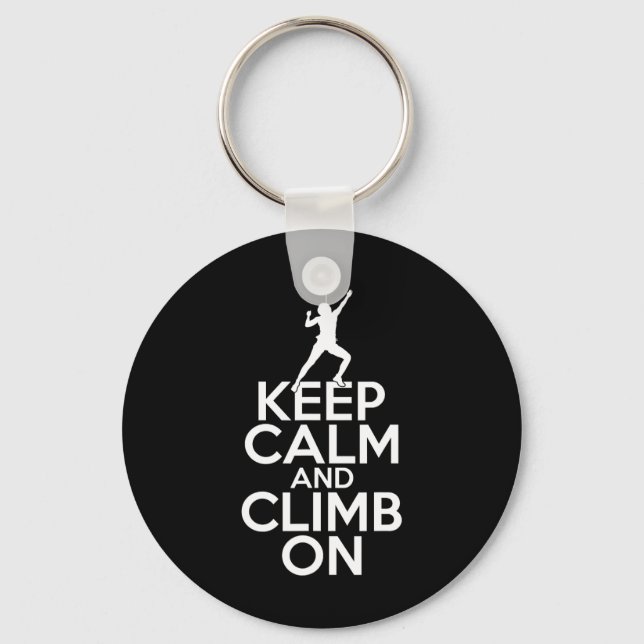 Chaveiro Keep Calm And Climb On Climbing Tree Rock Climber  (Frente)