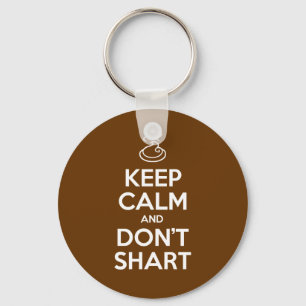 Chaveiro Keep Calm and Don't Shart