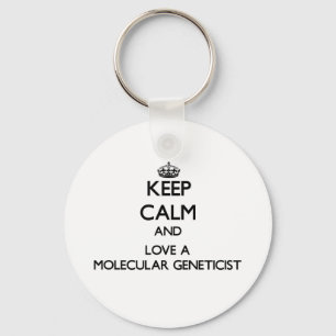 Chaveiro Keep Calm and Love a Molecular Geneticist