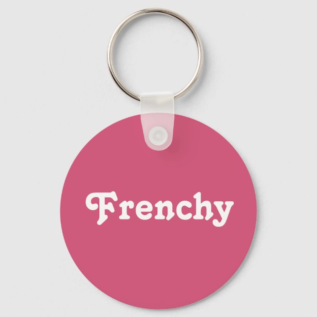 Chaveiro Key Chain Frenchy (Frente)