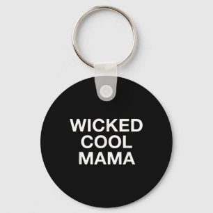 Chaveiro Legal Mama Engraçada Mãe