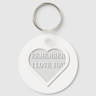 Chaveiro Lembre-se que te amo
