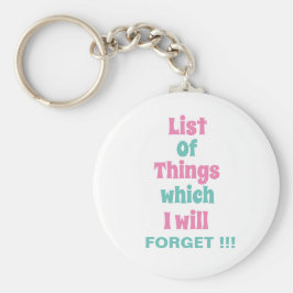 Chaveiro Lembrete engraçado para Pessoas esquecidas Não se