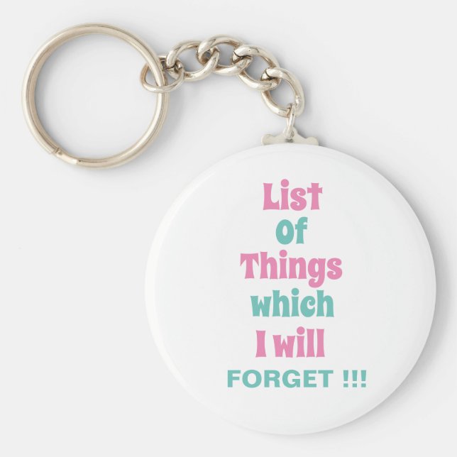 Chaveiro Lembrete engraçado para Pessoas esquecidas Não se  (Frente)