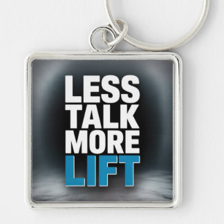 Chaveiro Less Talk, More Lift