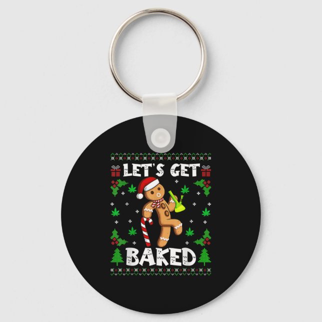 Chaveiro Let's Get Baked Gingerbread Man Weed Funny Christm (Frente)