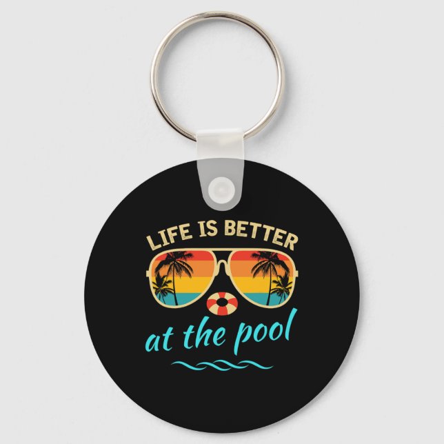 Chaveiro Life Is Better At The Pool Summer Vacation Summer  (Frente)