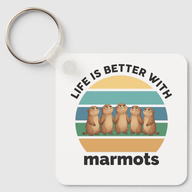 Chaveiro Life is better with marmots (Frente)