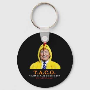 Chaveiro Lindo Taco Trump Sempre Desiste Frango Engraçado 