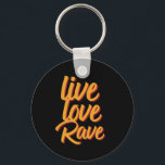Chaveiro Live Love Rave Dance Party<br><div class="desc">Live Love Rave. Vintage e design retrô para aqueles que adoram festas, que organizam uma festa de dança, que vão ao clube de dança ou festival de música, desfrutam do tecno e do gênero de música eletrônica. Legal e divertida mercadoria para dançarinos e DJ de música. Perfeito para músico tocando...</div>