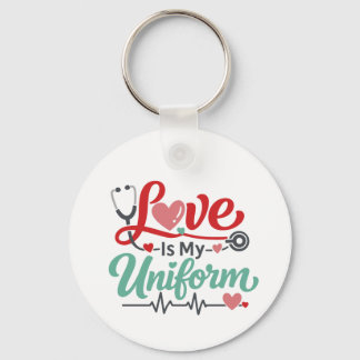Chaveiro Love Is My Uniform Nurse 