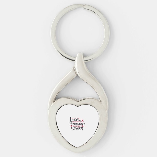 Chaveiro Love You More Than Yesterday Romantic Quote  (Frente)