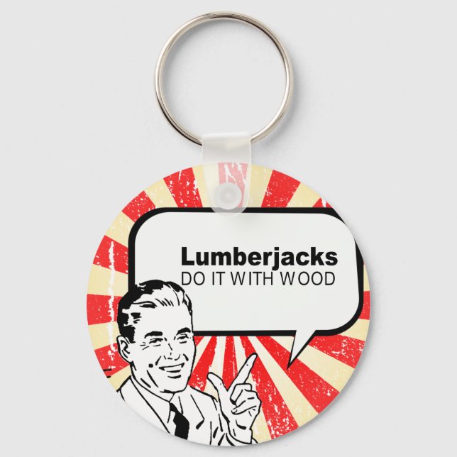 Chaveiro Lumberjacks fazem isso com madeira (Frente)