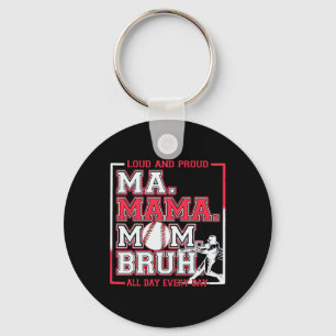 Chaveiro Ma Mama Mãe Bruh Bysebyll Mãe Alto E Orgulhosa Mãe