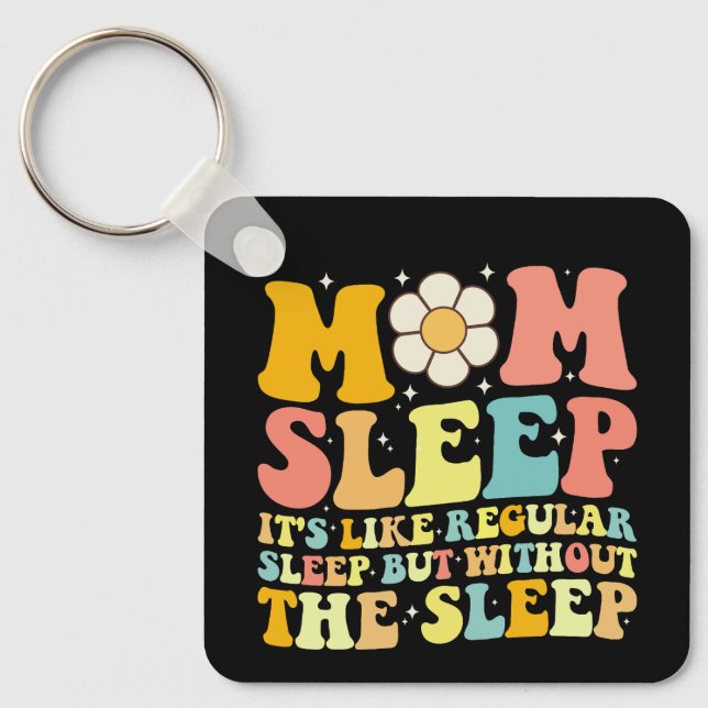 Chaveiro Mãe Dormir Engraçado Dia das Mães Groovy Retro (Frente)