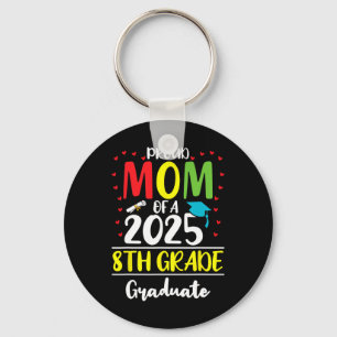 Chaveiro Mãe Engraçada De Um Formando Da 8ª Série Cl De 202