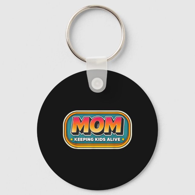 Chaveiro Mãe Engraçada Mantendo Crianças Vivas Dia das Mães (Frente)