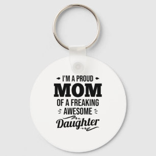 Chaveiro Mãe Orgulhosa De Uma Filha Incrível