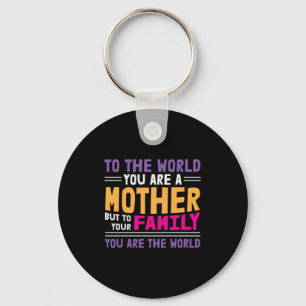 Chaveiro Mãe Presente Para O Mundo Você É Mãe