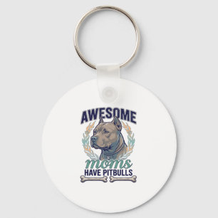 Chaveiro Mães Incríveis Têm Pitbulls Coroa de Osso de Cacho