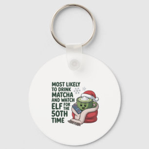 Chaveiro Mais Propenso a Beber Matcha e Assistir Elf Natal