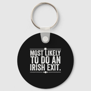 Chaveiro Mais Propenso a Fazer um Adeus Irlandês 3