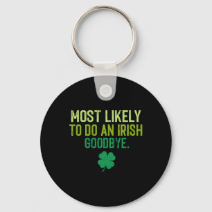Chaveiro Mais Propenso a Fazer um Adeus Irlandês 5