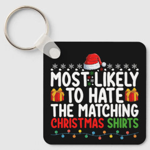 Chaveiro Mais Propenso a Odiar as Camisas de Natal Combinan