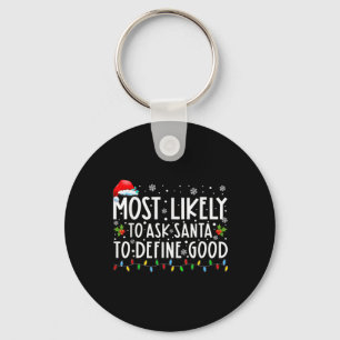 Chaveiro Mais Propenso a Pedir ao Papai Noel para Definir u