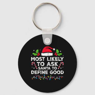 Chaveiro Mais Propenso a Pedir ao Papai Noel para Definir u