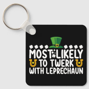 Chaveiro Mais Propenso a Twerk Com Dança do Leprechaun Engr