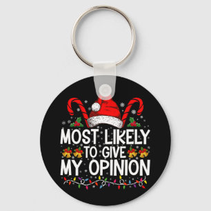 Chaveiro Mais Provável De Dar Minha Opinião Natal Divertido