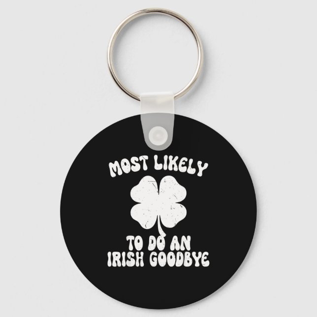 Chaveiro Mais provável de fazer um adeus irlandês engraçado (Frente)