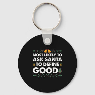 Chaveiro Mais Provável De Pedir Ao Papai Noel Para Definir 