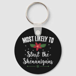 Chaveiro Mais Provável Para Começar O Natal Dos Shenanigans