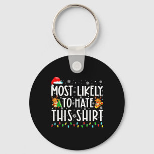 Chaveiro Mais Provável Para Odiar Este Pijama De Natal Fami
