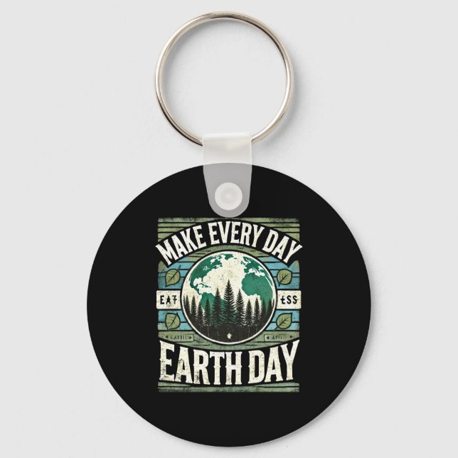 Chaveiro Make Every Day Earth Day T Shirt  (Frente)