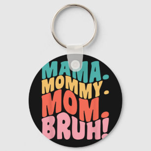 Chaveiro Mama Mamãe Mãe Bruh Legal Dia das Mães 1 