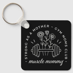 Chaveiro Mamãe musculos gym mamãe forte mãe engraçado