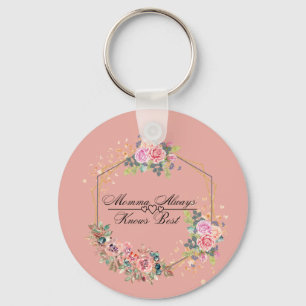 Chaveiro Mamãe sempre sabe o melhor