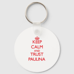 Chaveiro Mantenha a calma e a CONFIANÇA Paulina