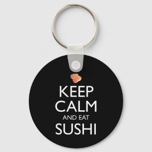 Chaveiro Mantenha a Calma e Coma Sushi