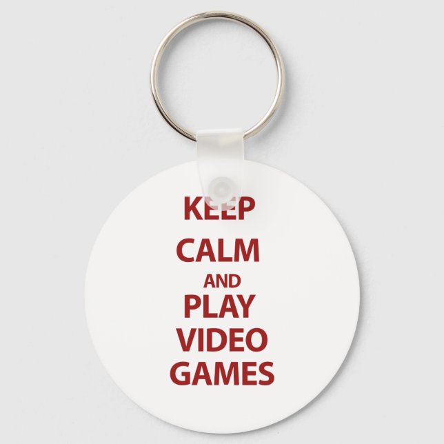Chaveiro Mantenha calma e divirta-se com Videos games (Frente)